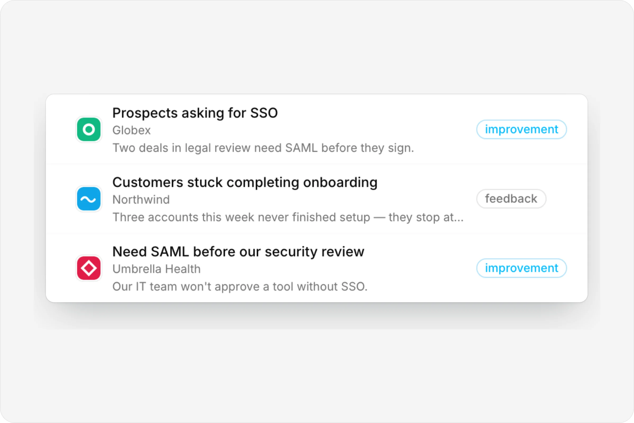 Three signals tagged improvement and feedback, each with its customer
